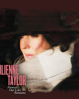 (Pre-Order) Julienne Taylor -- Forever Our Love Remains (LP) - Release Date: 7 June 2024