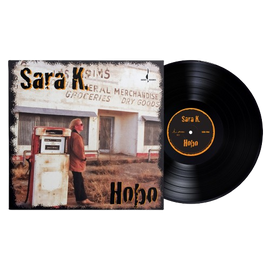 Sara K --Hobo (180g Black Vinyl LP)