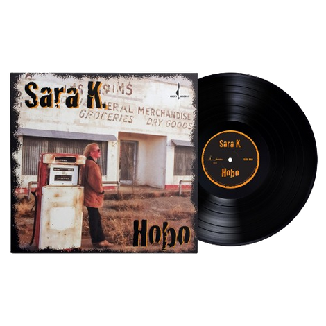 Sara K --Hobo (180g Black Vinyl LP)