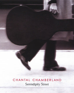 Chantal Chamberland: Serendipity Street (2LP)