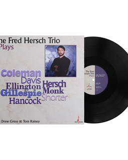 Fred Hersch / The Fred Hersch Trio - Plays (180g One Step Pressing Vinyl LP) Pre-order October 2025