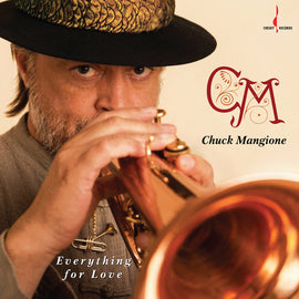 Chuck Mangione - Everything for Love (SACD Hybrid Stereo) Pre-order May 2026