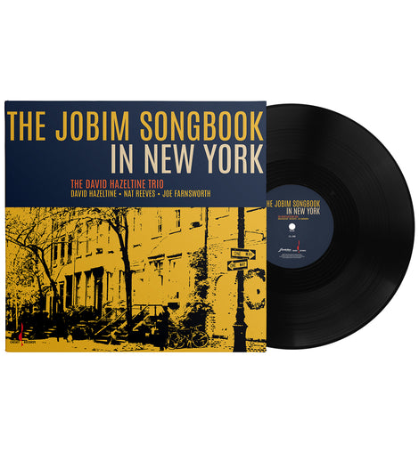 David Hazeltine Trio - The Jobim Songbook In New York (180g One-step Pressing Vinyl LP) Pre-order July 2026