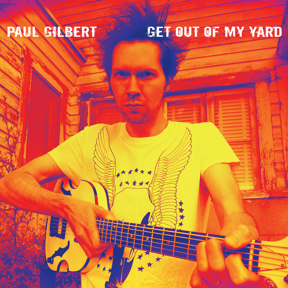 Paul Gilbert - Get out of My Yard (180g One-step Pressing Yellow Vinyl LP) Pre-order October 2026