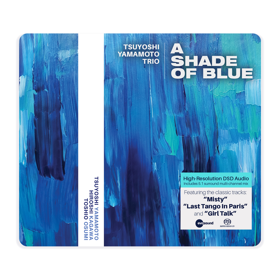 Tsuyoshi Yamamoto Trio -- A Shade Of Blue (SACD Hybrid Multi-channel)