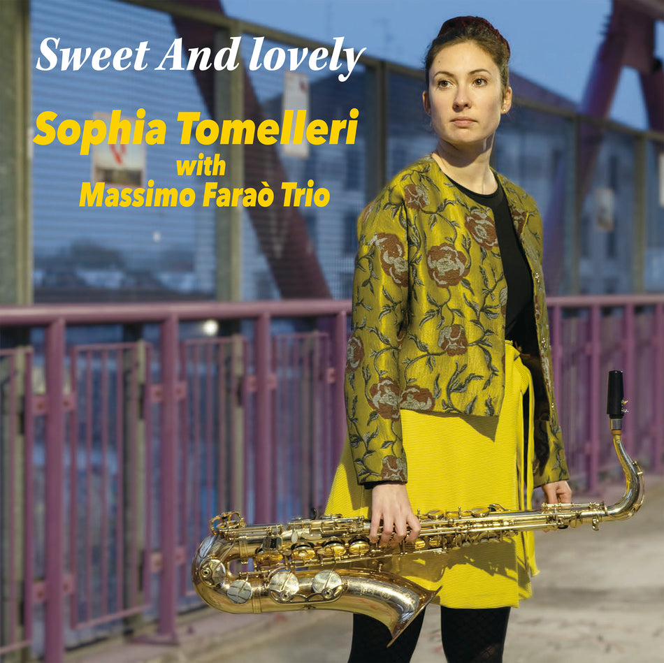 Sophia Tomelleri with Massimo Faraò Trio - Sweet And Lovely - (180g Double Vinyl LP)