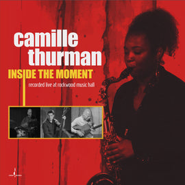 CAMILLE THURMAN - INSIDE THE MOMENT (MQA-CD)