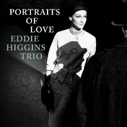 Eddie Higgins Trio - Portraits of Love (180g Double Vinyl LP)