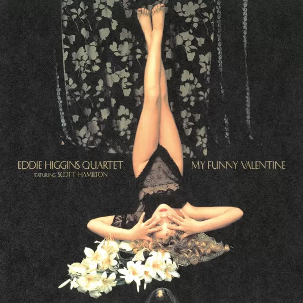 Eddie Higgins & Scott Hamilton - My Funny Valentine (180g Double Vinyl LP)