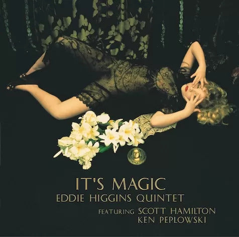 Eddie Higgins & Scott Hamilton & Ken Peplowski - It's Magic (180g Double Vinyl LP)
