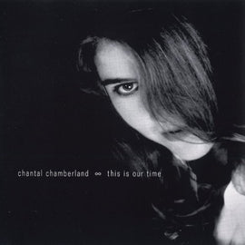 Chantal Chamberland - This Is Our Time (CD)
