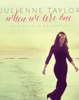 Julienne Taylor -- When We Are One (SACD)