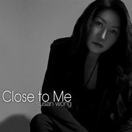 Susan Wong -- Close to Me (MQA-CD)